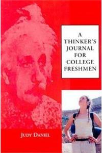 A Thinker's Journal for College Freshmen