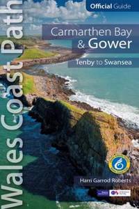 Carmarthen Bay & Gower: Wales Coast Path Official Guide