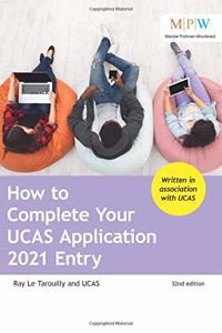 How to Complete Your UCAS Application 2021 Entry