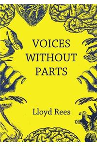 Voices without parts