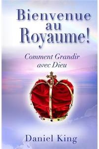 Bienvenue Au Royaume