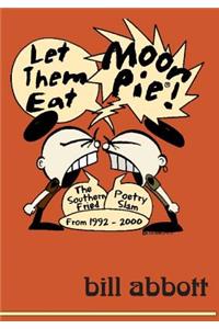 Let Them Eat MoonPie(R)
