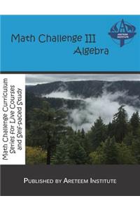 Math Challenge III Algebra