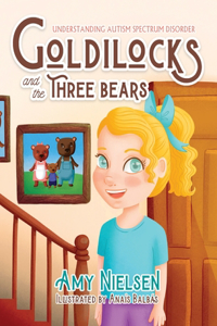 Goldilocks and the Three Bears