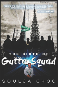 Birth of Gutta Squad