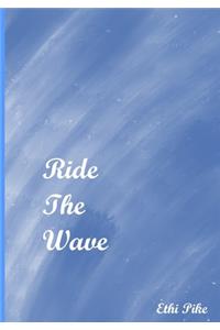 Ride The Wave - Notebook