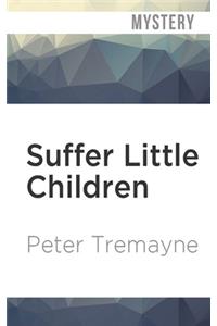 Suffer Little Children