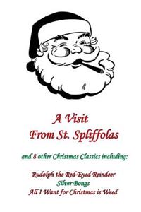 Visit From St. Spliffolas