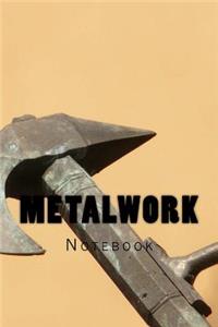 Metalwork