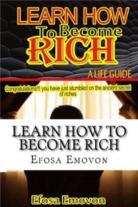 Learn how to become rich