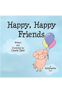 Happy, Happy Friends: A JellyDoodles Book