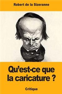 Qu'est-ce que la caricature ?