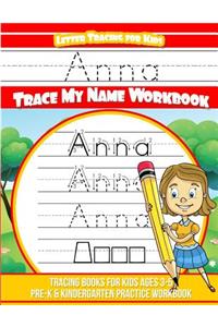 Anna Letter Tracing for Kids Trace my Name Workbook