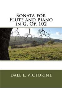 Sonata for Flute and Piano in G, Op. 102