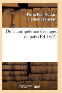 de la Compétence Des Juges de Paix 2e Éd