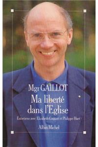 Ma Liberte Dans L'Eglise