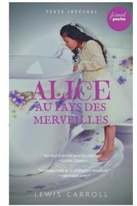 Alice au pays des merveilles: édition intégrale