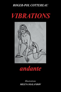 VIBRATIONS andante