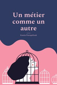 métier comme un autre