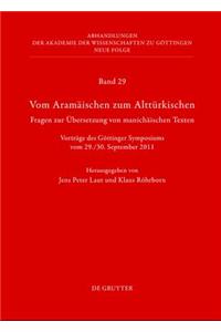 Vom Aramaischen Zum Altturkischen: Fragen Zur Ubersetzung Von Manichaischen Texten