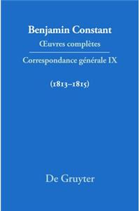 Correspondance Generale 1813 1815