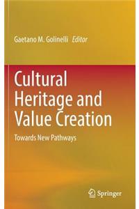 Cultural Heritage and Value Creation