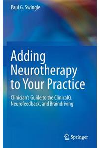 Adding Neurotherapy to Your Practice