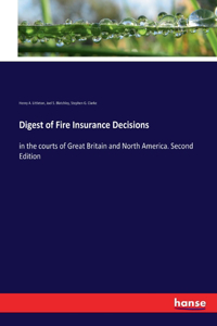 Digest of Fire Insurance Decisions