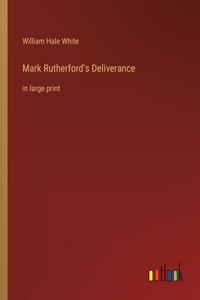 Mark Rutherford's Deliverance