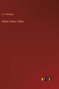 Adam, Edom, Odem