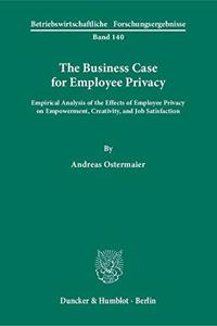 Business Case for Employee Privacy.