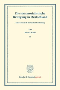 Die Staatssozialistische Bewegung in Deutschland