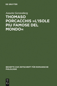 Thomaso Porcacchis »L'isole Piu Famose del Mondo«