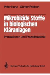 Mikrobizide Stoffe in Biologischen Kläranlagen