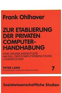 Zur Etablierung Der Privaten Computerhandhabung