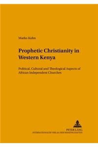 Prophetic Christianity in Western Kenya