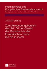 Zum Anwendungsbereich Des Art. 50 Der Charta Der Grundrechte Der Europaeischen Union