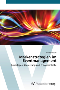 Markenstrategien im Eventmanagement