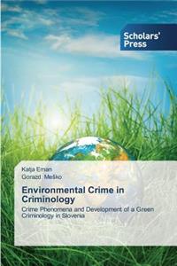 Environmental Crime in Criminology