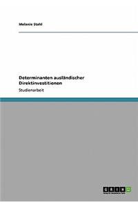 Determinanten ausländischer Direktinvestitionen