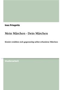 Mein Märchen - Dein Märchen