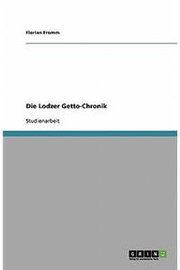 Die Lodzer Getto-Chronik
