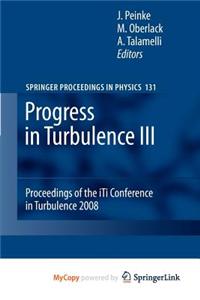 Progress in Turbulence III