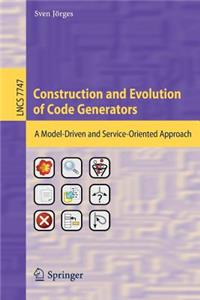 Construction and Evolution of Code Generators