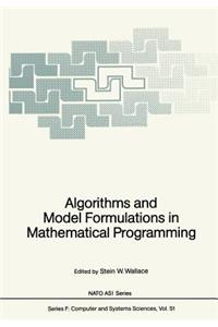 Algorithms and Model Formulations in Mathematical Programming
