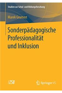Sonderpädagogische Professionalität und Inklusion