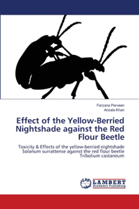 Effect of the Yellow-Berried Nightshade against the Red Flour Beetle