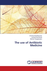 use of Antibiotic Medicine