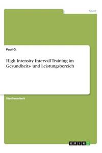 High Intensity Intervall Training im Gesundheits- und Leistungsbereich