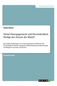 Moral Disengagement und Persönlichkeit. Heiligt der Zweck die Mittel?